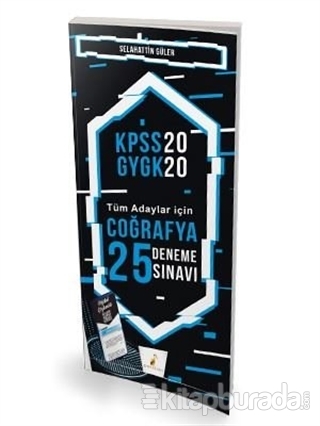 KPSS 2020 GYGK - Tüm Adaylar İçin Coğrafya 25 Deneme Sınavı Selahattin
