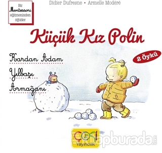 Küçük Kız Polin (Kardan Adam - Yılbaşı Armağanı 2 Öykü) Didier Dufresn