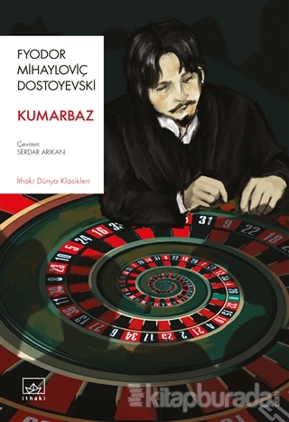 Kumarbaz Fyodor Mihailoviç Dostoyevski