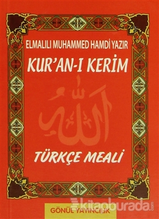 Kur'an-ı Kerim - Türkçe Meali Elmalılı Muhammed Hamdi Yazır