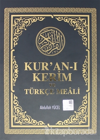Kur'an-ı Kerim ve Türkçe Meali Abdullah Yücel