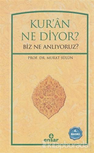 Kur'ân Ne Diyor? %25 indirimli Murat Sülün