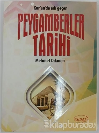 Kuran'da Adı Geçen Peygamberler Tarihi Mehmet Dikmen