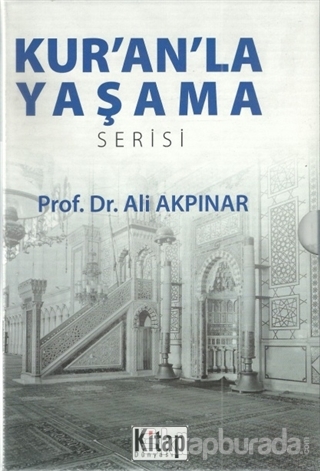 Kur'an'la Yaşama Serisi (6 Kitap Takım) Ali Akpınar