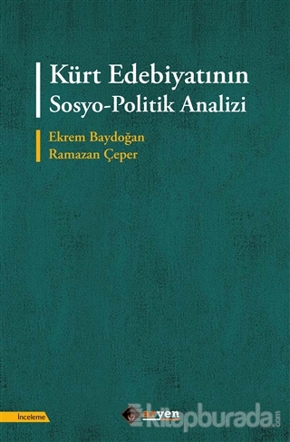 Kürt Edebiyatının Sosyo-Politik Analizi Ekrem Baydoğan