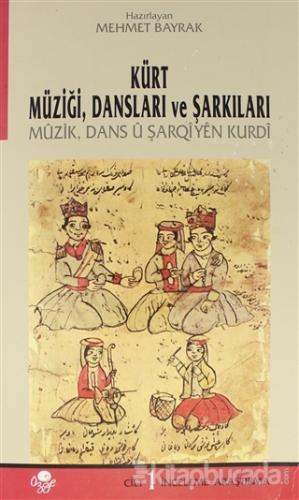 Kürt Müziği Dansları ve Şarkıları Cilt: 1