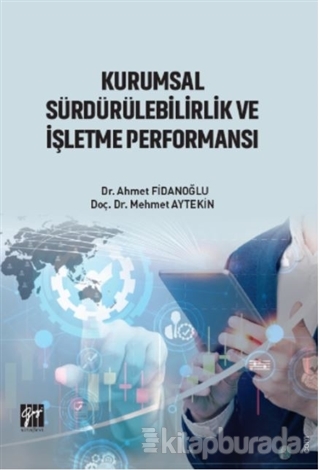 Kurumsal Sürdürülebilirlik ve İşletme Performansı Mehmet Aytekin