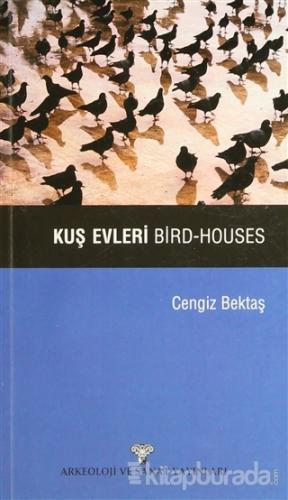 Kuş Evleri - Bird Houses %15 indirimli Cengiz Bektaş