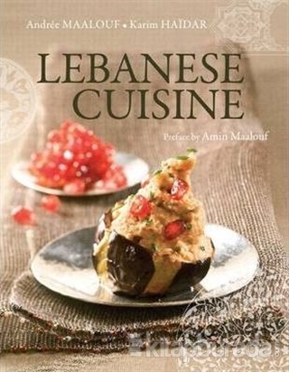 Lebanese Cuisine (Ciltli) Andree Maalouf
