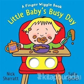 Little Baby's Busy Day A Finger Wiggle Book