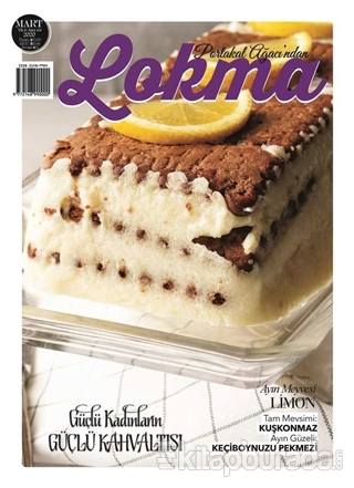 Lokma Aylık Yemek Dergisi Sayı: 64 Mart 2020 Kolektif