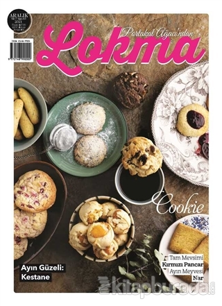 Lokma Aylık Yemek Dergisi Sayı: 85 Aralık 2021