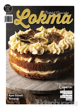 Lokma Aylık Yemek Dergisi Sayı: 87 Şubat 2022 Kolektif
