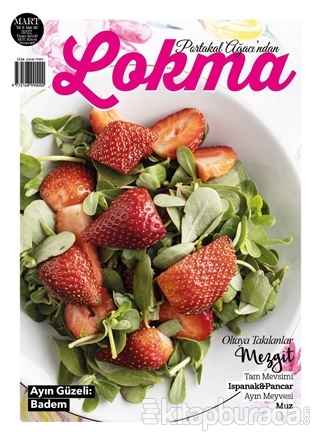 Lokma Aylık Yemek Dergisi Sayı: 88 Mart 2022