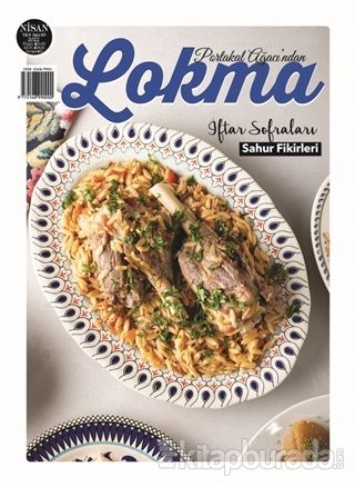 Lokma Aylık Yemek Dergisi Sayı: 89 Nisan 2022