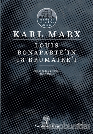 Louis Bonaparte'ın 18 Brumaire'i %20 indirimli Karl Marx