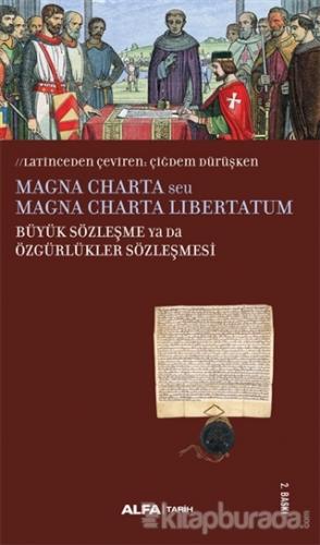 Magna Charta / Büyük Sözleşme Ya Da Özgürlükler Sözleşmesi