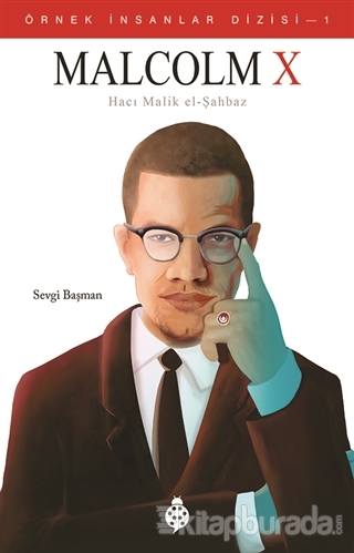 Malcolm X (Hacı Malik El-Şahbaz) %15 indirimli Sevgi Başman