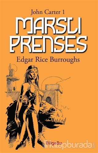 Marslı Prenses - John Carter 1 Edgar Rice Burroughs