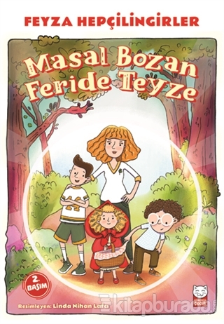 Masal Bozan Feride Teyze