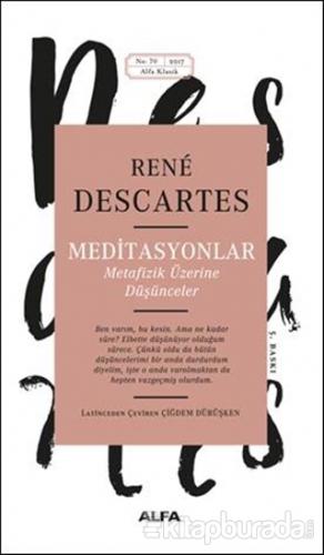 Meditasyonlar %15 indirimli Rene Descartes