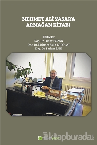 Mehmet Ali Yaşar'a Armağan Kitabı Oktay Bozan