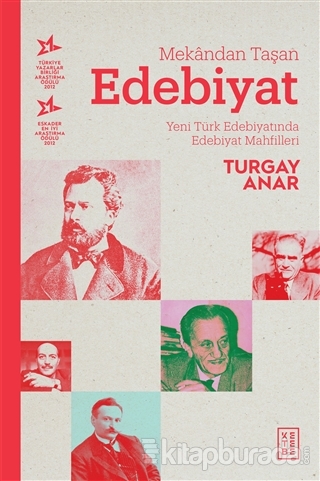 Mekandan Taşan Edebiyat Turgay Anar