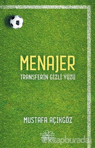 Menajer - Transferin Gizli Yüzü Mustafa Açıkgöz