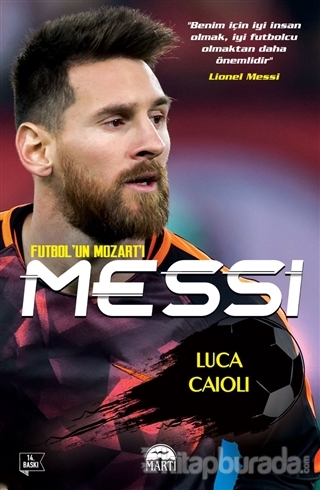 Messi - Futbol'un Mozart'ı Luca Caioli
