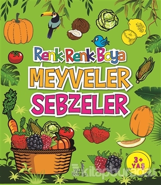 Meyveler Sebzeler - Renk Renk Boya