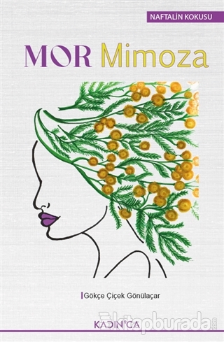 Mor Mimoza Gökçe Çiçek Gönülaçar
