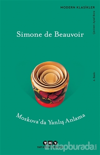 Moskova'da Yanlış Anlama Simone De Beauvoir