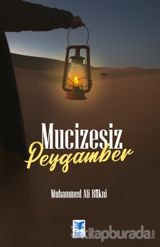 Mucizesiz Peygamber Muhammed Ali Rukni