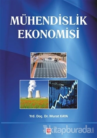 Mühendislik Ekonomisi Murat Kaya