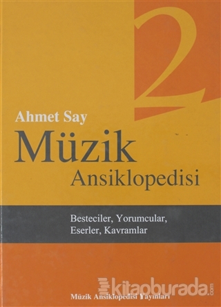 Müzik Ansiklopedisi 2. Cilt (Ciltli) Ahmet Say
