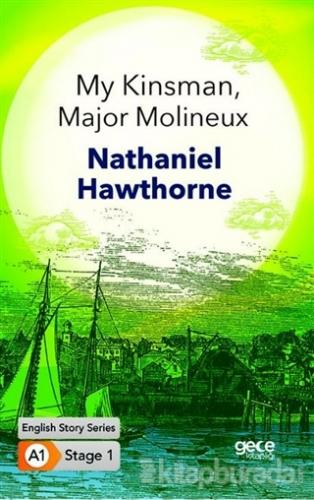 My Kinsman-Major Molineux /İngilizce Hikayeler A1 Stage1 Nathaniel Haw