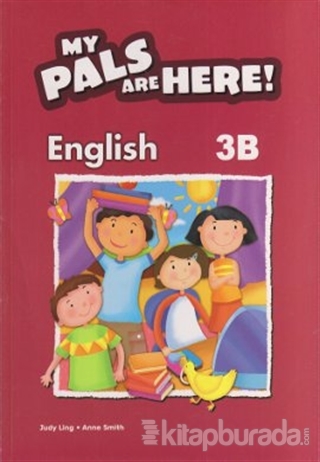 My Pals Are Here! English 3-B Judy Ling