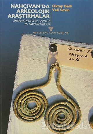Nahçıvan'da Arkeolojik Araştırmalar Archaeological Survey ın Nakhichev