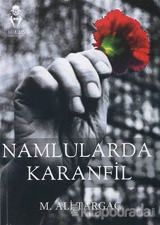 Namlularda Karanfil M. Ali Targaç