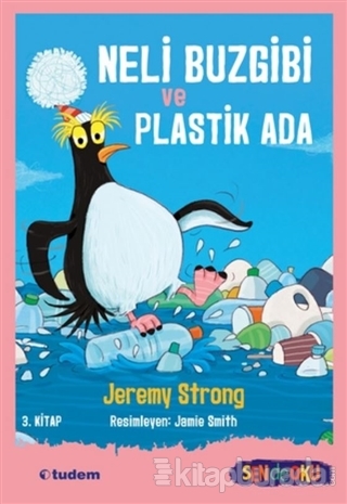Neli Buzgibi ve Plastik Ada 3.Kitap
