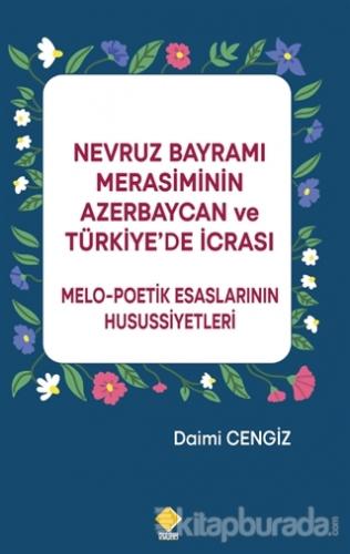 Nevruz Bayramı Merasiminin Azerbaycan ve Türkiye'de İcrası