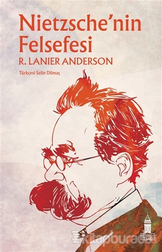 Nietzsche'nin Felsefesi R. Lanier Anderson