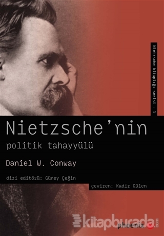 Nietzsche'nin Politik Tahayyülü Daniel W. Conway