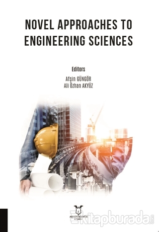 Novel Approaches to Engineering Sciences Afşin Güngör