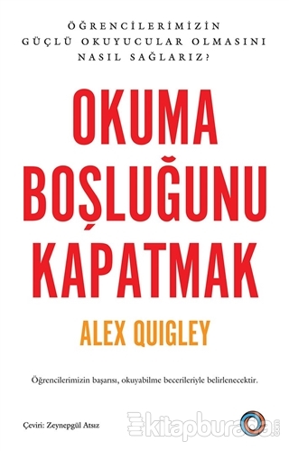 Okuma Boşluğunu Kapatmak Alex Quiley