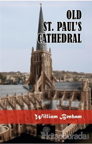 Old St. Paul's Cathedral William Benham