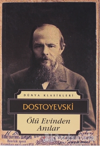 Ölü Evinden Anılar Fyodor Mihayloviç Dostoyevski