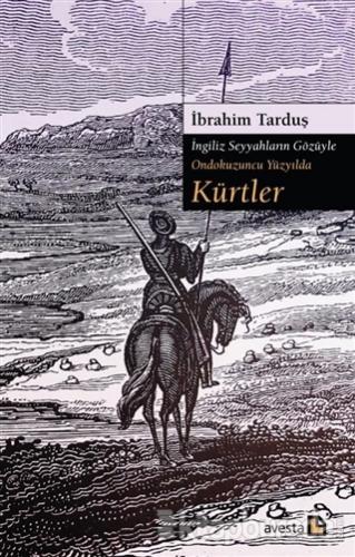 Ondokuzuncu Yüzyılda Kürtler İbrahim Tarduş