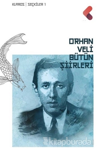 Orhan Veli - Bütün Şiirleri
