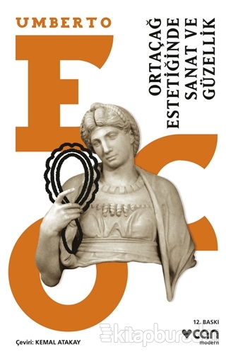Ortaçağ Estetiğinde Sanat ve Güzellik %30 indirimli Umberto Eco